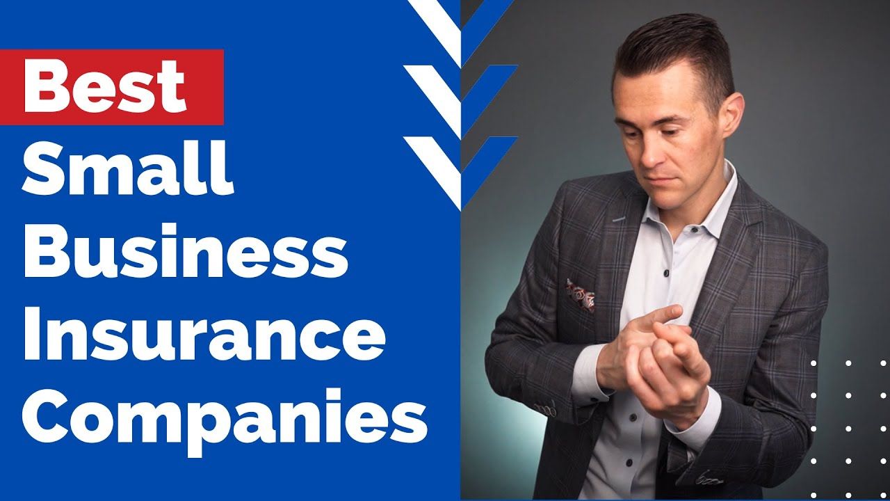 Best Small Business Insurance Companies